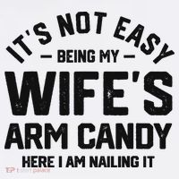 It's Not Easy Being My Wife's Arm Candy Humor Husbands Apron thumb 3