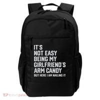 It's Not Easy Being My Girlfriend's Arm Candy Fathers Day Backpack thumb 0
