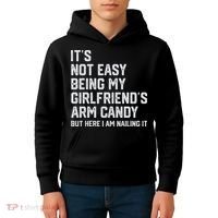 It's Not Easy Being My Girlfriend's Arm Candy Fathers Day Kids Hoodie thumb 4