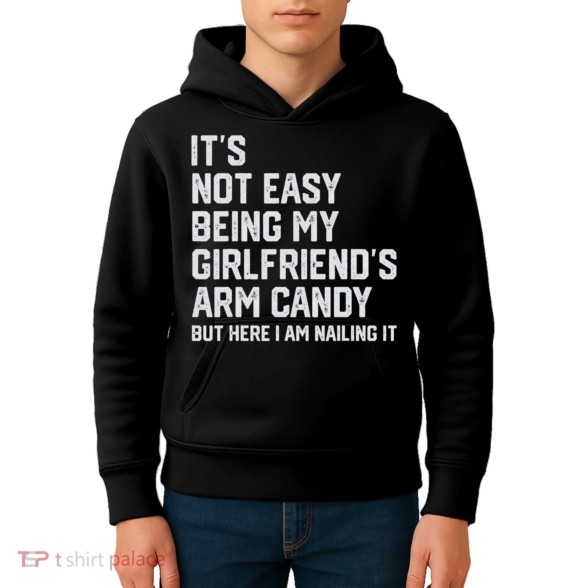 It's Not Easy Being My Girlfriend's Arm Candy Fathers Day Kids Hoodie