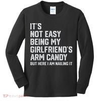 It's Not Easy Being My Girlfriend's Arm Candy Fathers Day Kids Long Sleeve Shirt thumb 0