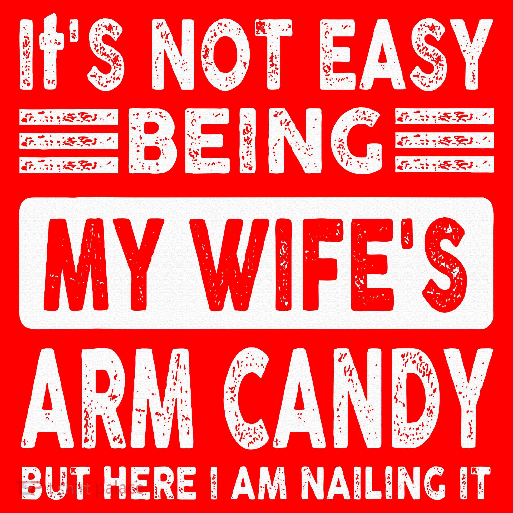 Its Not Easy Being My Wifes Arm Candy But Here I Am Nailin  Santa Hat