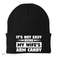 It's Not Easy Being My Wifes Arm Candy Husband Funny Quotes Beanie thumb 0