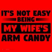 It's Not Easy Being My Wifes Arm Candy Husband Funny Quotes Santa Hat thumb 1