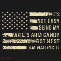 Its Not Easy Being My Wifes Arm Candy Funny Husband Hoodie thumb 7