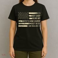 Its Not Easy Being My Wifes Arm Candy Funny Husband T-Shirt thumb 4