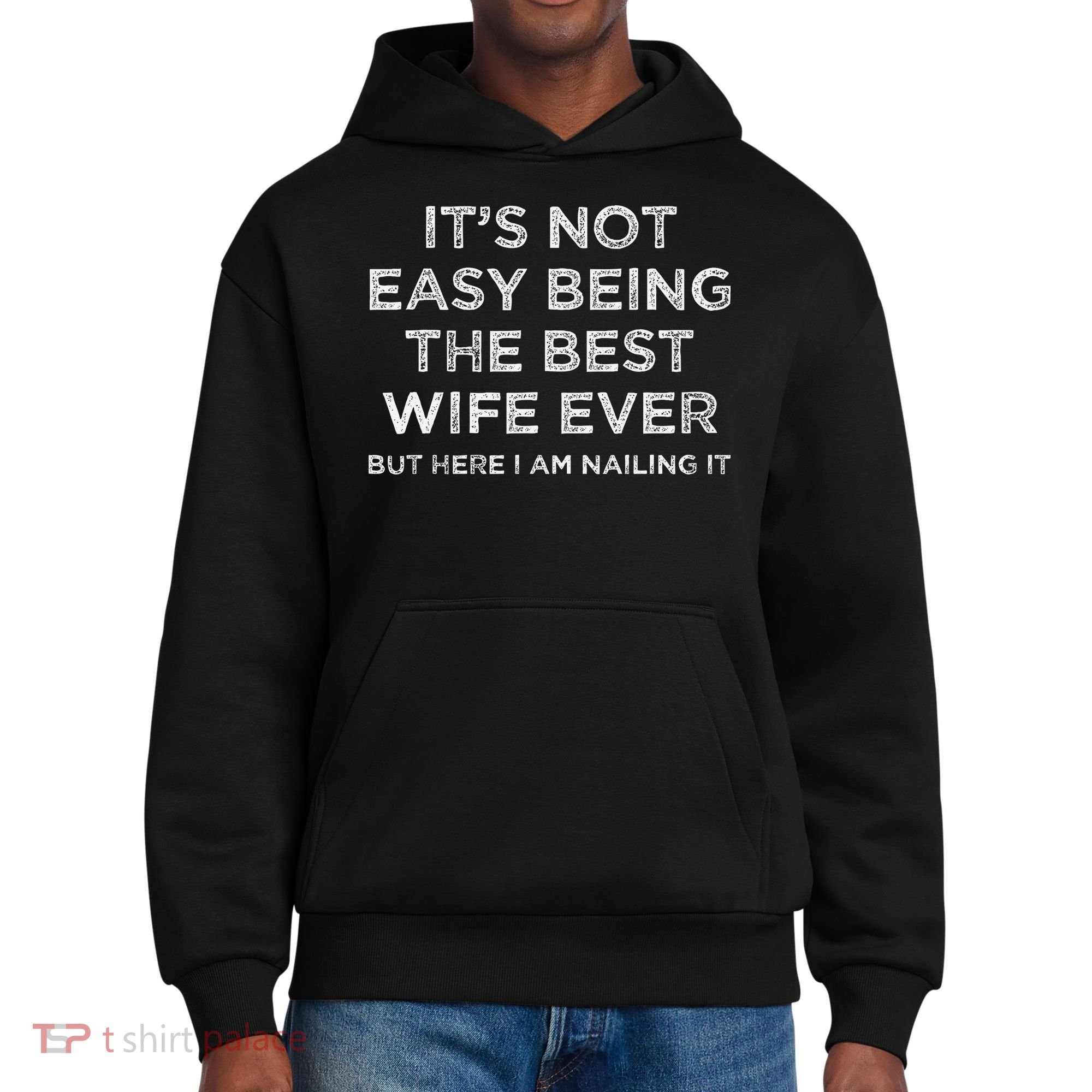 ItS Not Easy Being The Best Wife Ever But Here I Am Nailing District V.I.T. Heavyweight Hoodie