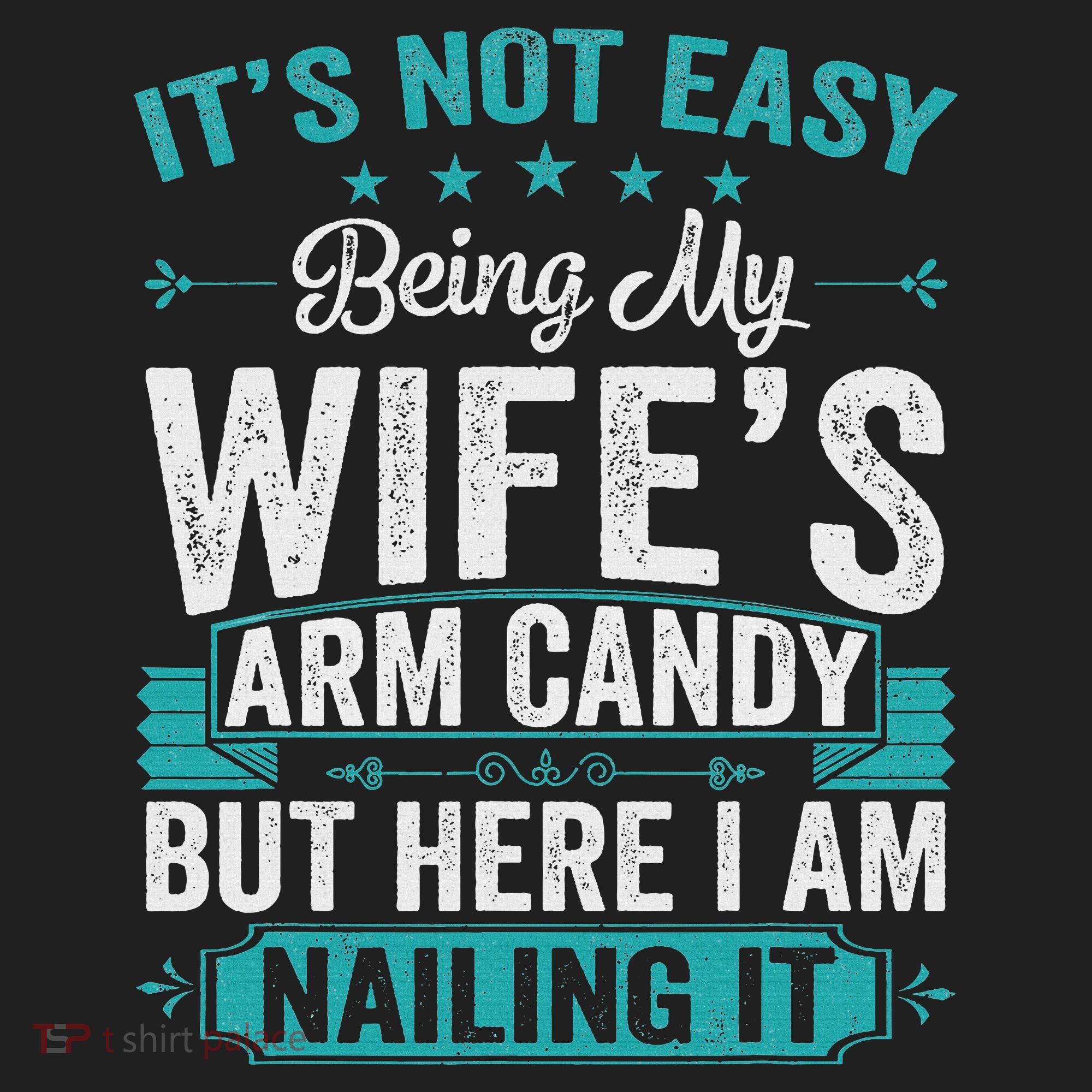 Its Not Easy Being My Wife's Arm Candy Funny Husband Women's Sweatshirt