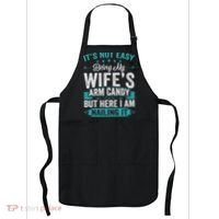 Its Not Easy Being My Wife's Arm Candy Funny Husband Apron thumb 0