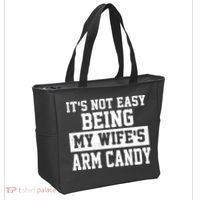 It's Not Easy Being My Wife's Arm Candy Tote Bag thumb 2
