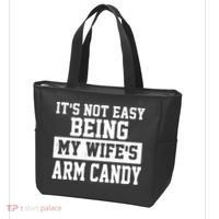 It's Not Easy Being My Wife's Arm Candy Tote Bag thumb 3