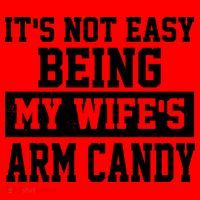 It's Not Easy Being My Wife's Arm Candy Santa Hat thumb 1