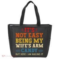 It's Not Easy Being My Wife's Arm Candy but here i am Tote Bag thumb 0