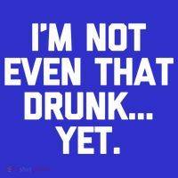 Im Not Even That Drunk Yet Funny Saying Ing Drunk Gift Coaster thumb 2