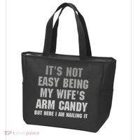 It's Not Easy Being My Wife's Arm Candy Tote Bag thumb 3