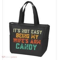 It's Not Easy Being My WIfes Arm Candy Hilarious Husband Tote Bag thumb 3