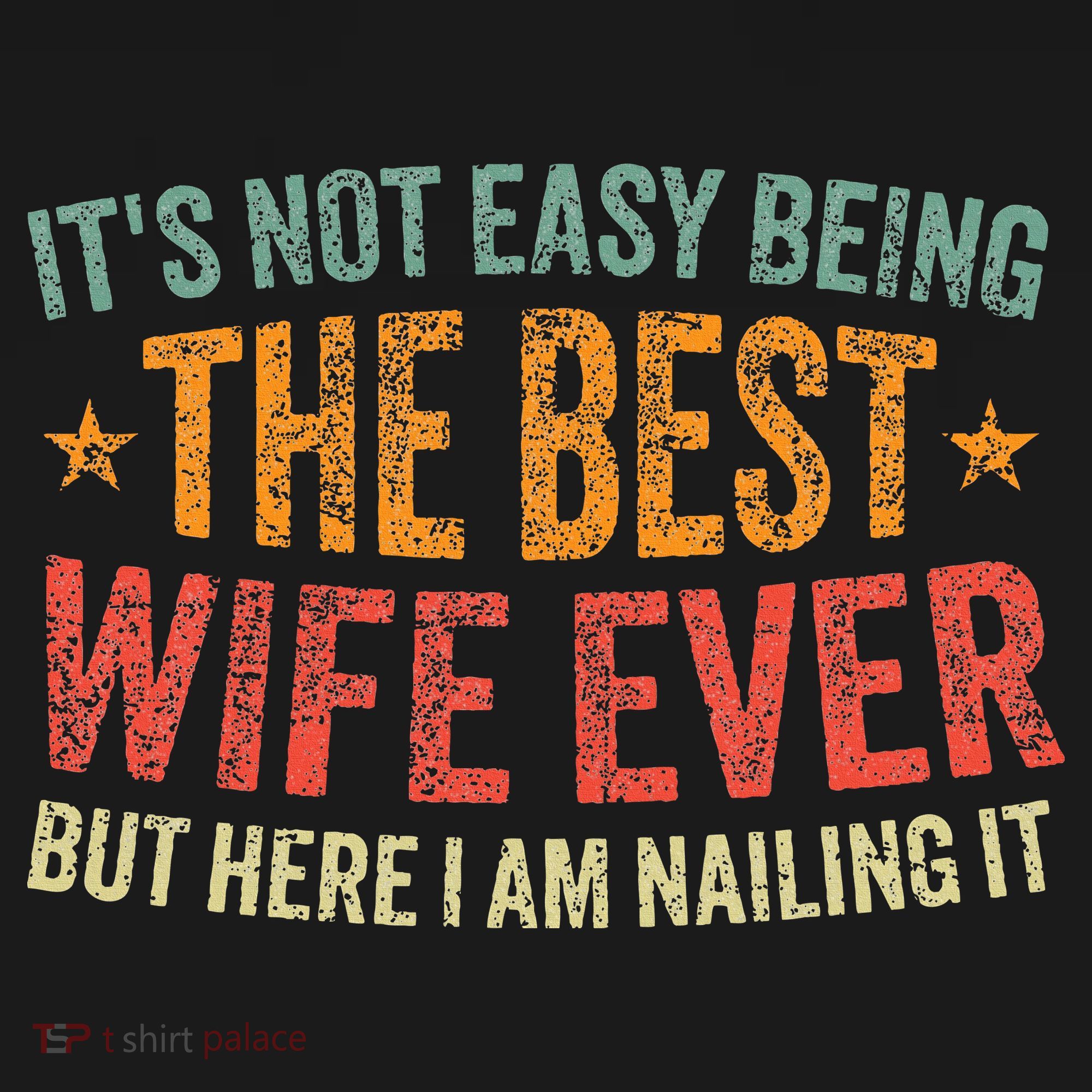 ItS Not Easy Being The Best Wife Ever Doggie Tank