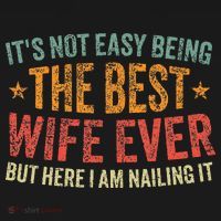 ItS Not Easy Being The Best Wife Ever Ornament thumb 1