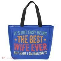 ItS Not Easy Being The Best Wife Ever Tote Bag thumb 0