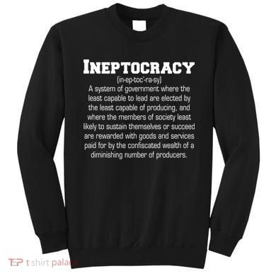 Ineptocracy Definition Sweatshirt