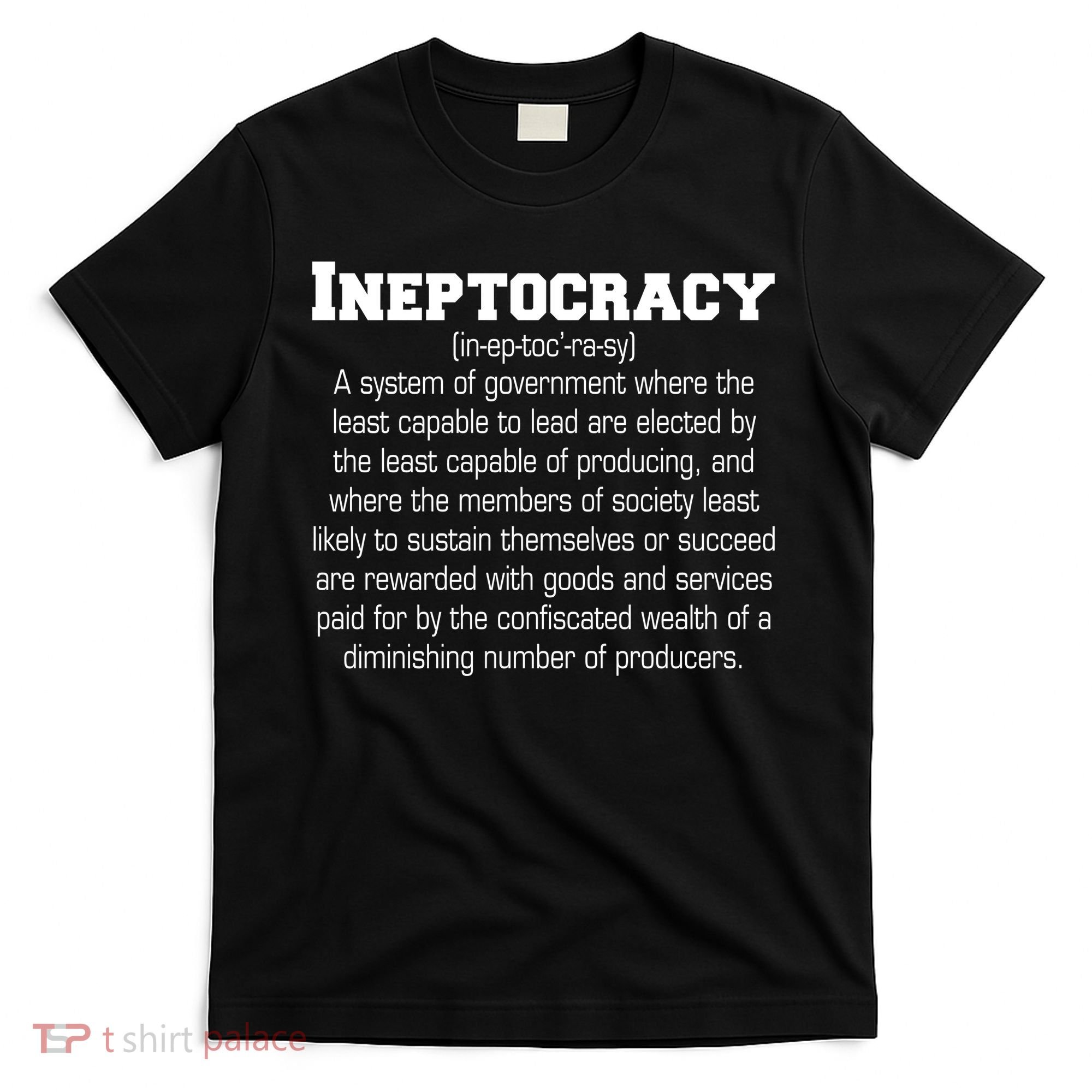 Ineptocracy Definition T-Shirt