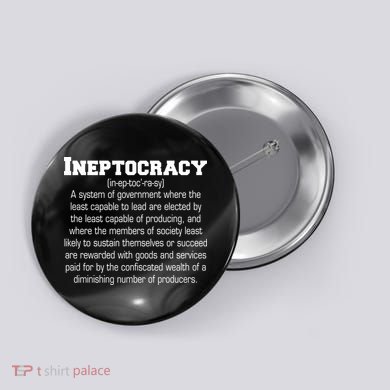 Ineptocracy Definition Button