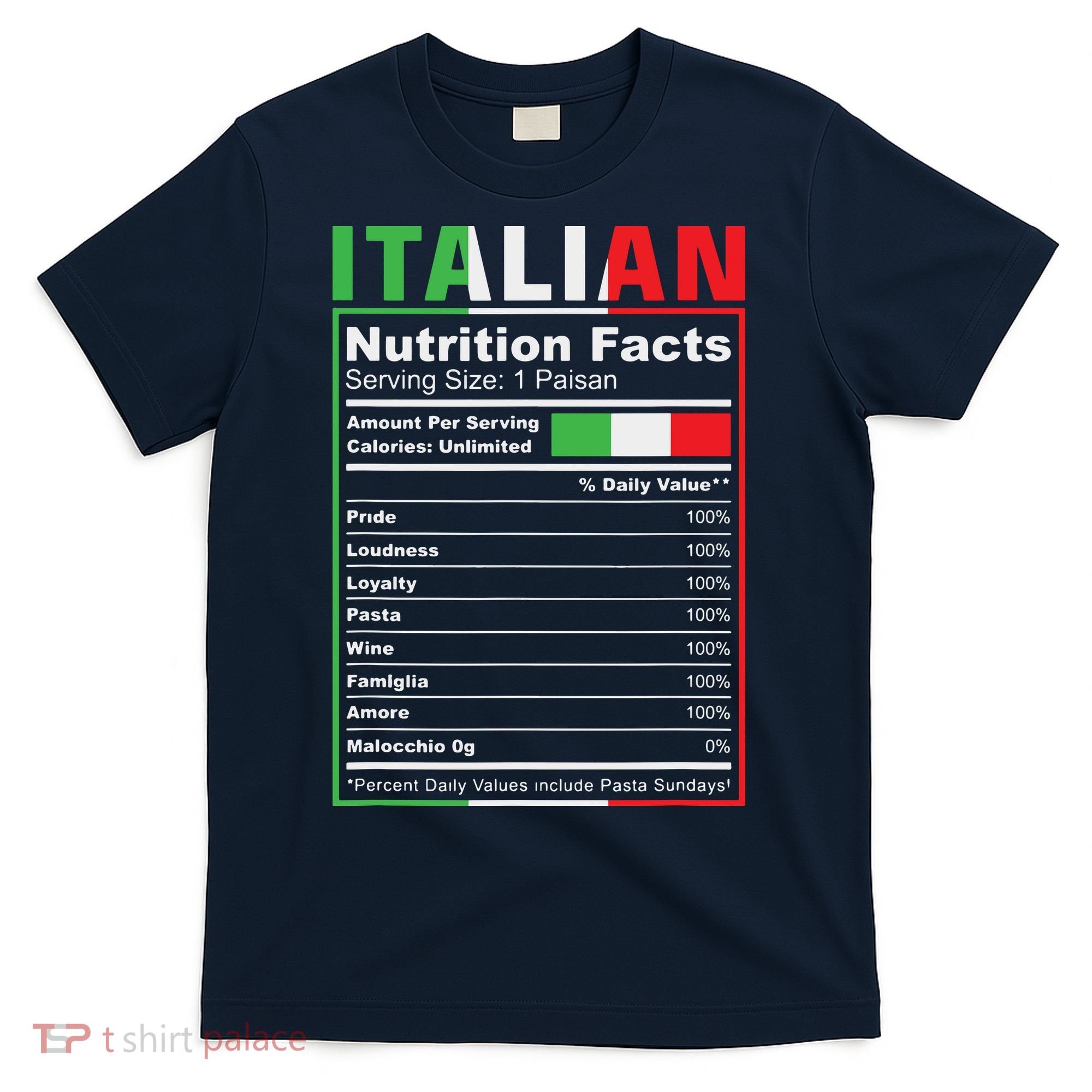 Italian Nutrition Facts Italiano Italy Pride Italian Flag T-Shirt