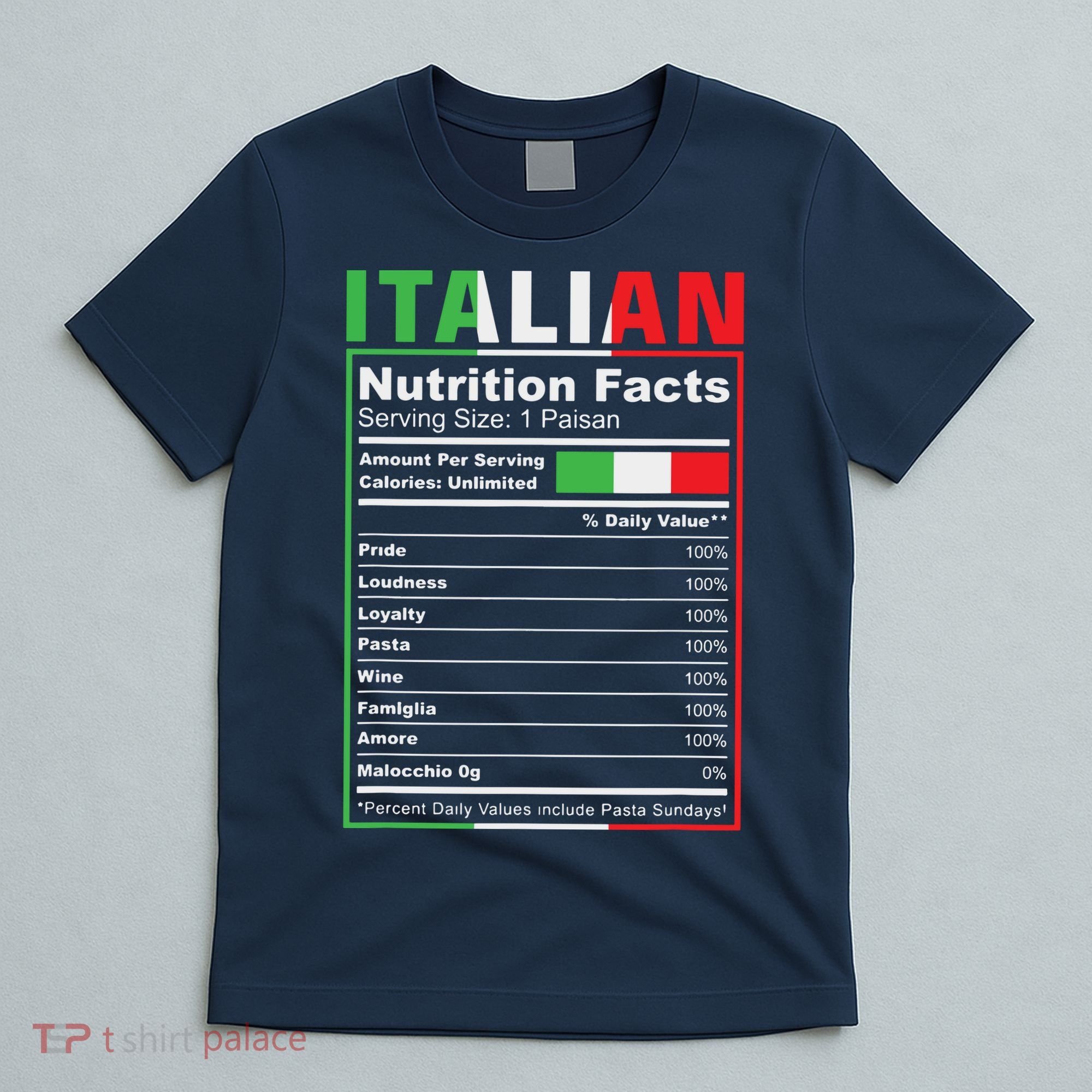 Italian Nutrition Facts Italiano Italy Pride Italian Flag T-Shirt