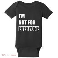 Im Not For Everyone Funny Anti Social Baby Bodysuit thumb 0