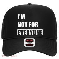 Im Not For Everyone Funny Anti Social Hat thumb 0