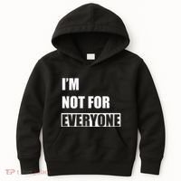 Im Not For Everyone Funny Anti Social Kids Hoodie thumb 0