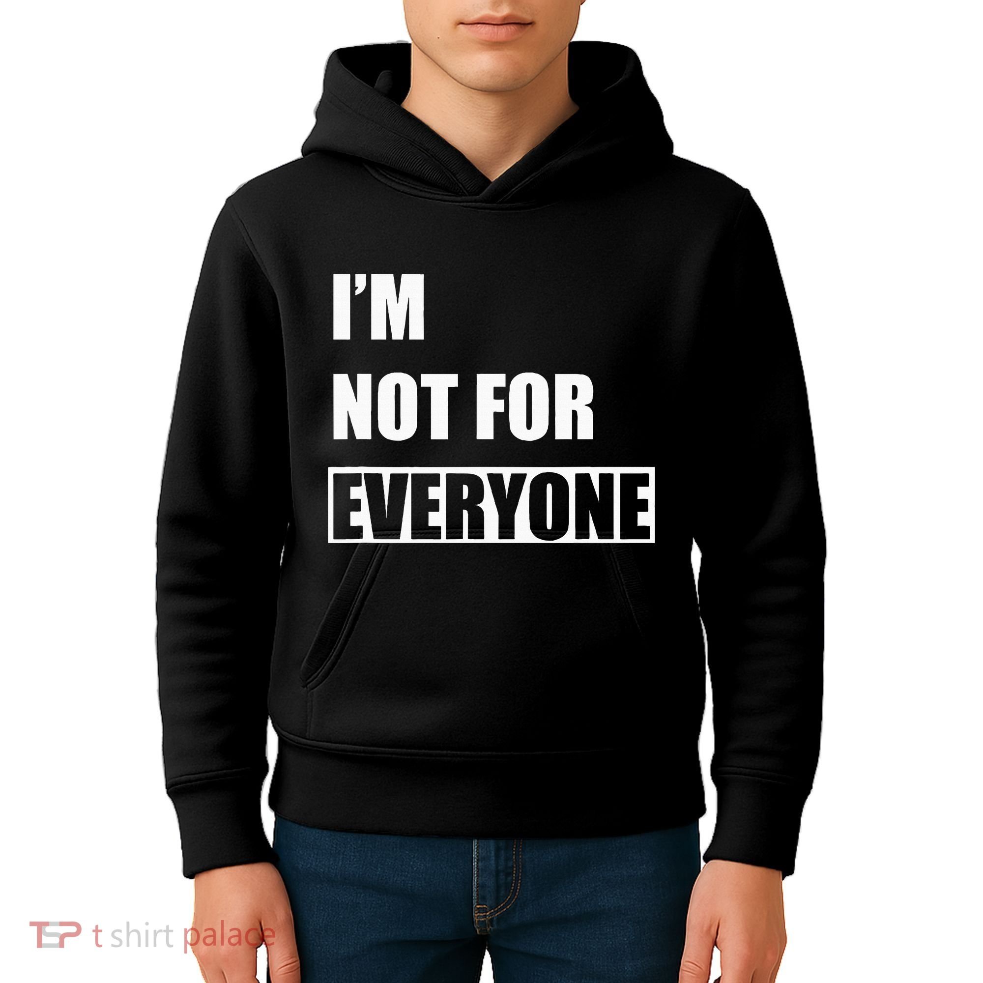 Im Not For Everyone Funny Anti Social Kids Hoodie