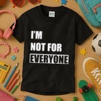 Im Not For Everyone Funny Anti Social Kids T-Shirt thumb 3