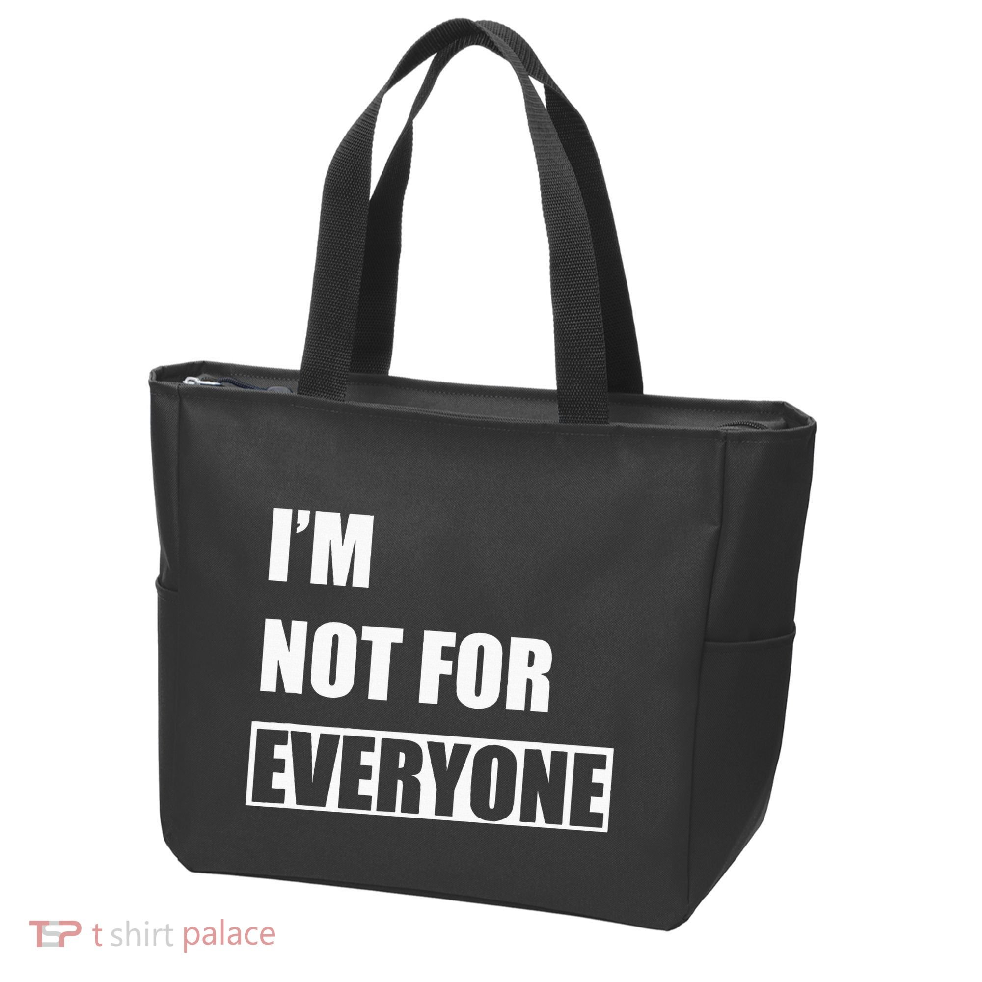 Im Not For Everyone Funny Anti Social Tote Bag