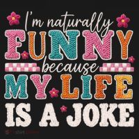 I'm Naturally Funny Because My Life Is A Joke Women's Hoodie thumb 2
