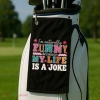 I'm Naturally Funny Because My Life Is A Joke Golf Towel thumb 2