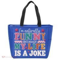 I'm Naturally Funny Because My Life Is A Joke Tote Bag thumb 0