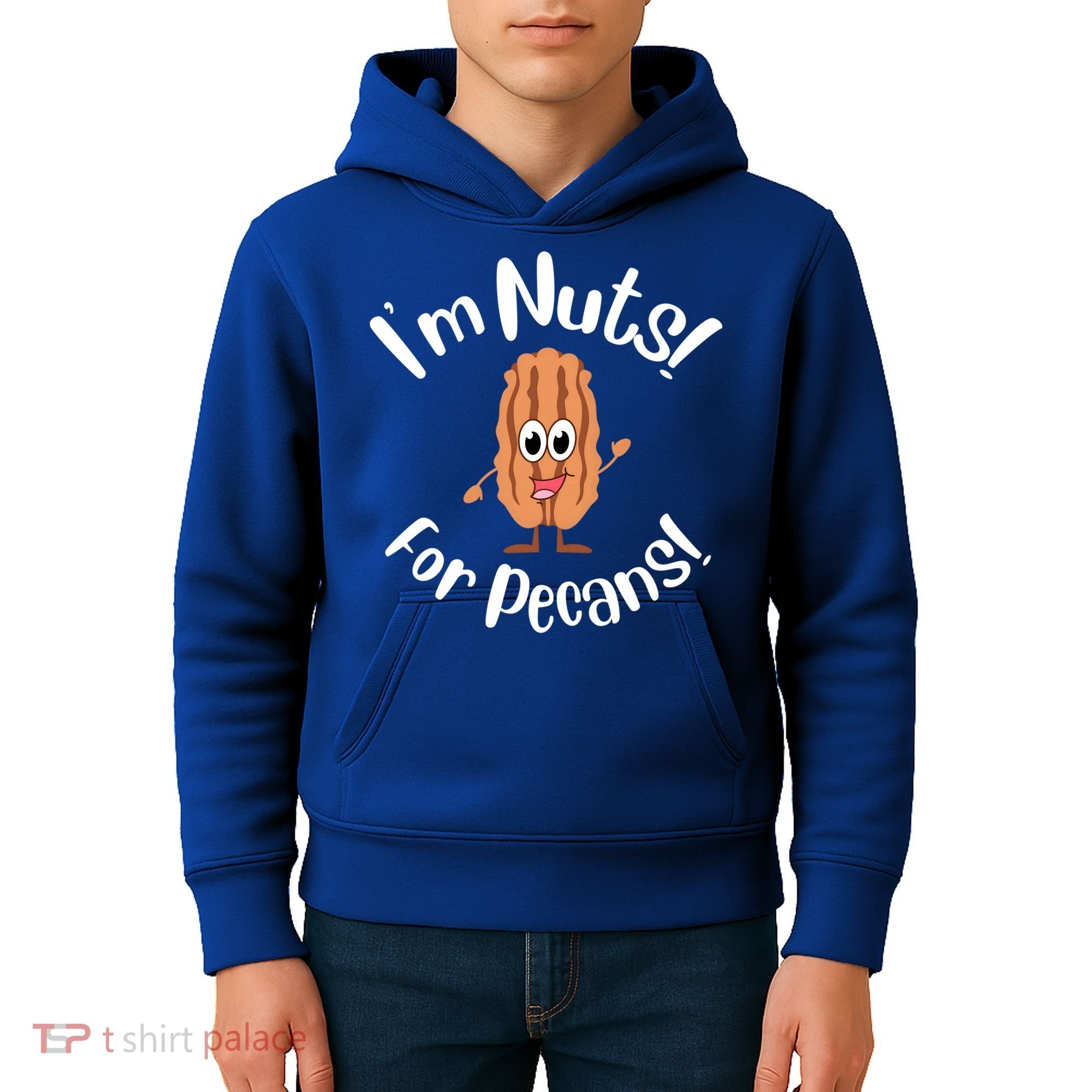 I’m Nuts For Pecans National Pecan Month Texas Tree Pies Meaningful Gift Kids Hoodie