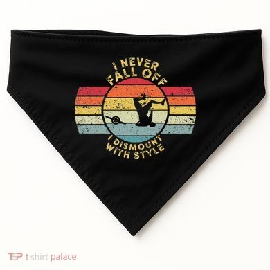 I Never Fall Off I Dismount With Style One Wheel Owner Float USA-Made Doggie Bandana