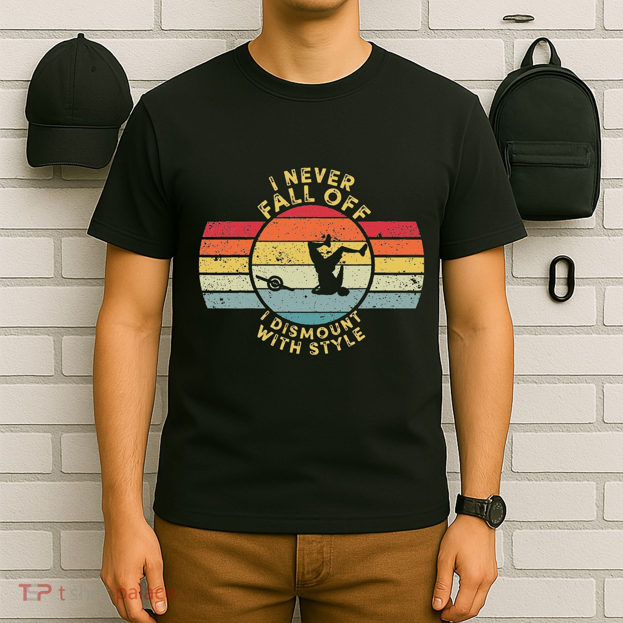 I Never Fall Off I Dismount With Style One Wheel Owner Float T-Shirt