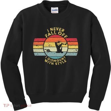 I Never Fall Off I Dismount With Style One Wheel Owner Float Kids Sweatshirt