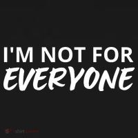 I'm Not For Everyone Funny Saying Sarcastic Novelty Mousepad thumb 1