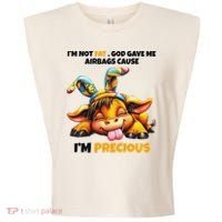 IM Not Fat God Gave Me Airbags Cause IM Precious Garment-Dyed Women's Muscle Tee thumb 0