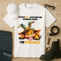IM Not Fat God Gave Me Airbags Cause IM Precious Tall T-Shirt thumb 3