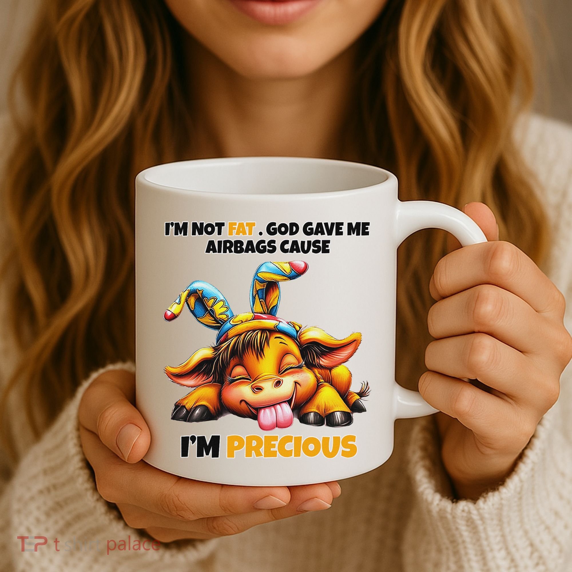 IM Not Fat God Gave Me Airbags Cause IM Precious Coffee Mug