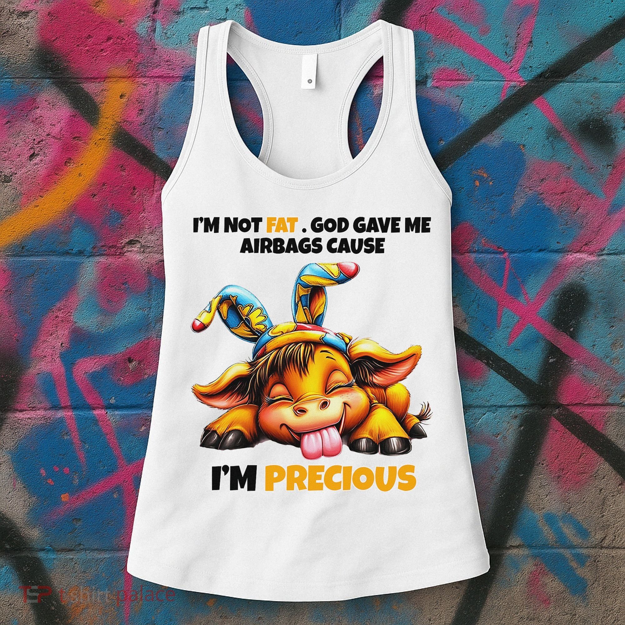 IM Not Fat God Gave Me Airbags Cause IM Precious Women's Tank Top