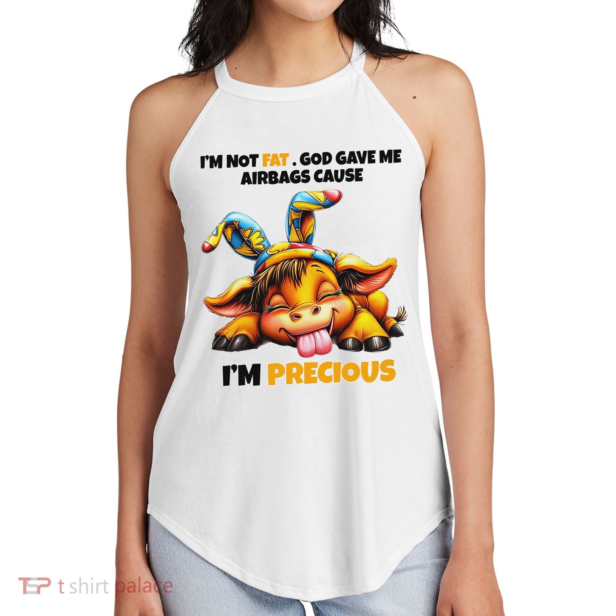 IM Not Fat God Gave Me Airbags Cause IM Precious Women's Perfect Tri Rocker Tank