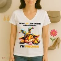 IM Not Fat God Gave Me Airbags Cause IM Precious Women's V-Neck T-Shirt thumb 3
