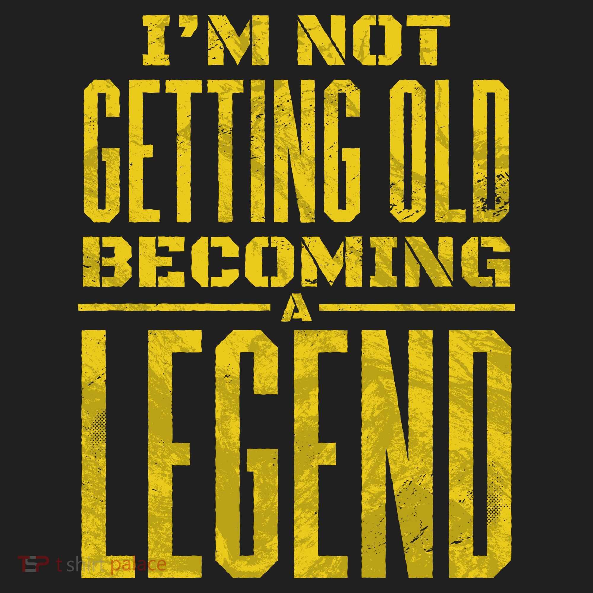 I'm Not Getting Old Becoming A Legend Women's Sweatshirt