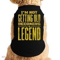 I'm Not Getting Old Becoming A Legend Doggie Tank thumb 0